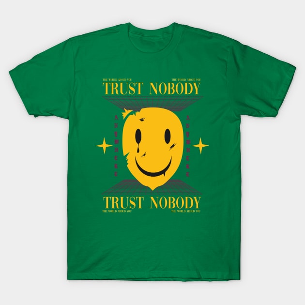 Trust Nobody T-Shirt by OFM